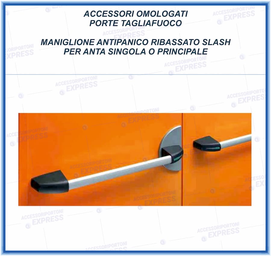 Maniglione antipanico ribassato SLASH per anta principale porta tagliafuoco